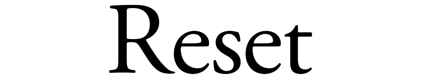 Reset